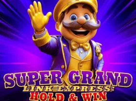 Super Grand Link Express: Hold & Win