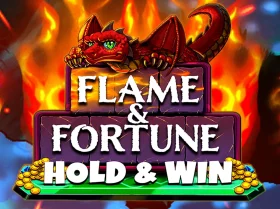 Flame & Fortune: Hold & Win