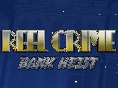 Reel Crime 1 Bank Heist