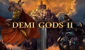 Demi Gods 2