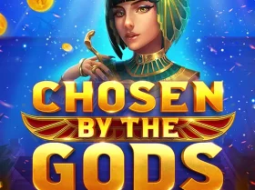 Chosen by the Gods