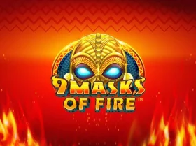 9 Masks Of Fire