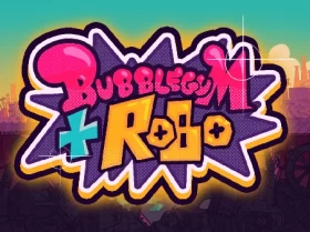 Bubblegum and Robo