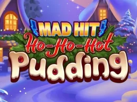 Mad Hit Ho Ho Hot Pudding