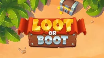 Loot or Boot