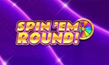 Spin ‘Em Round
