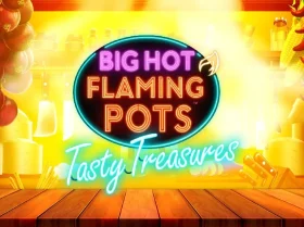 Big Hot Flaming Pots Tasty Treasures